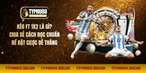 Kèo FT 1x2 là gì